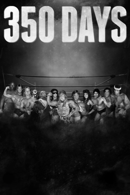 350 Days - Legends. Champions. Survivors
