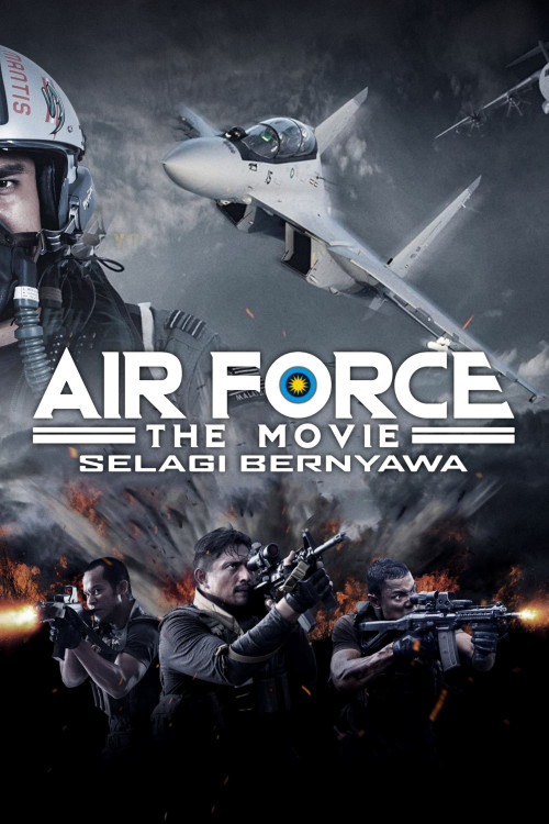 Air Force: The Movie - Selagi Bernyawa