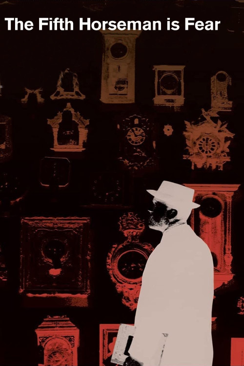 ...and the Fifth Horseman Is Fear