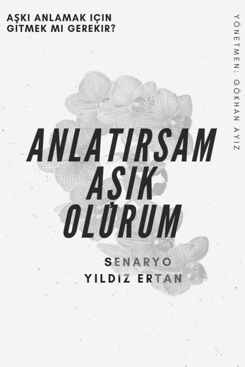 Anlatirsam Asik Olurum
