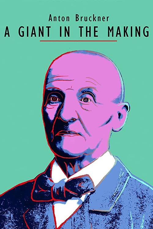 Anton Bruckner: A Giant in the Making