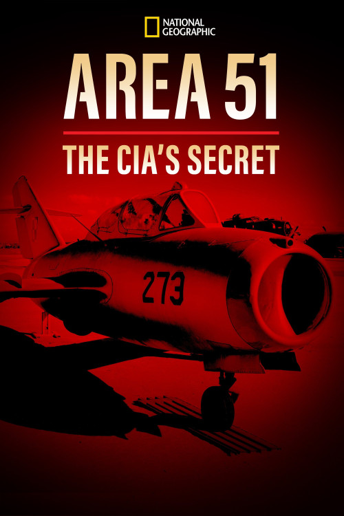 Area 51: The CIA's Secret Files
