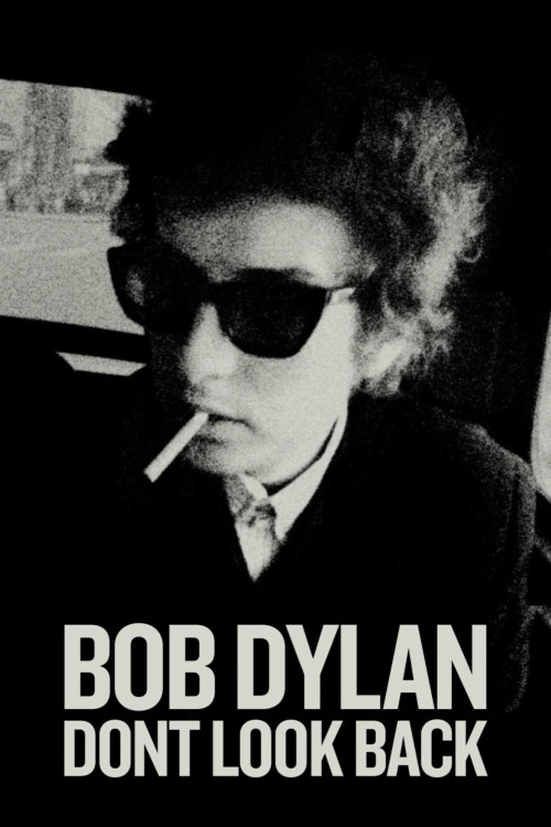 Bob Dylan: Dont Look Back