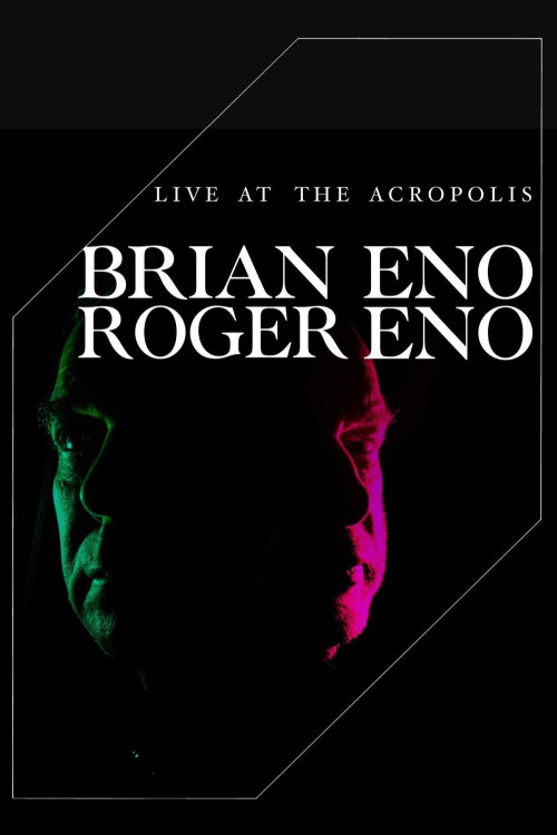 Brian Eno & Roger Eno - Live at the Acropolis, Athens
