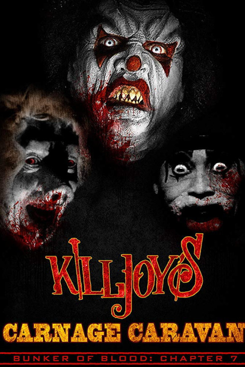 Bunker of Blood 07: Killjoys Carnage Caravan