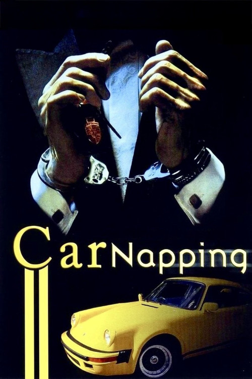 Car-Napping - Bestellt, geklaut, geliefert