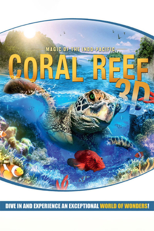 Coral Reef 3D: Magic of the Indo Pacific
