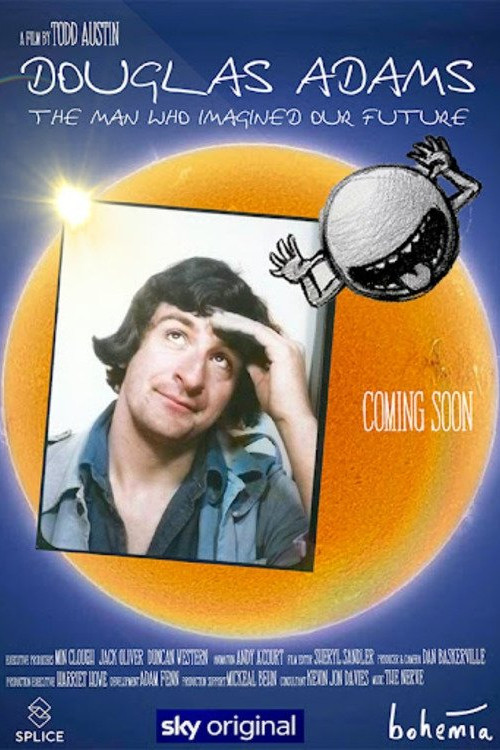 Douglas Adams: The Man Who Imagined Our Future