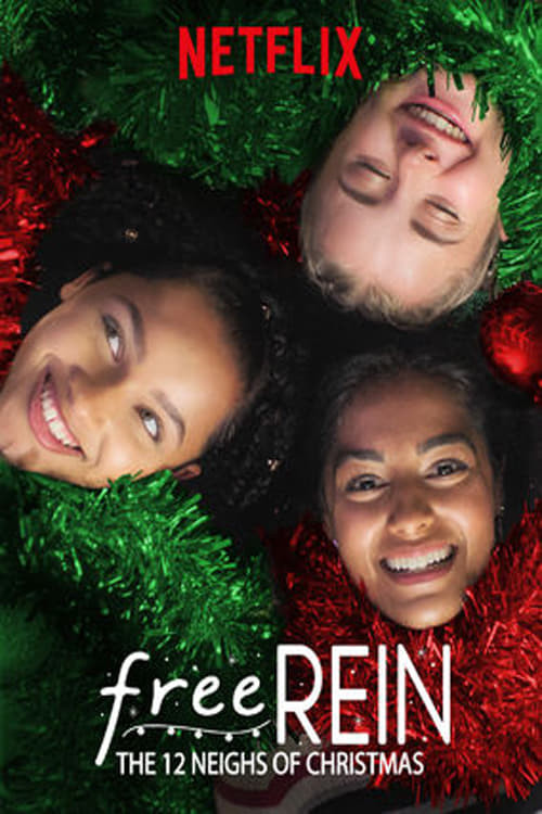 Free Rein The 12 Neighs of Christmas