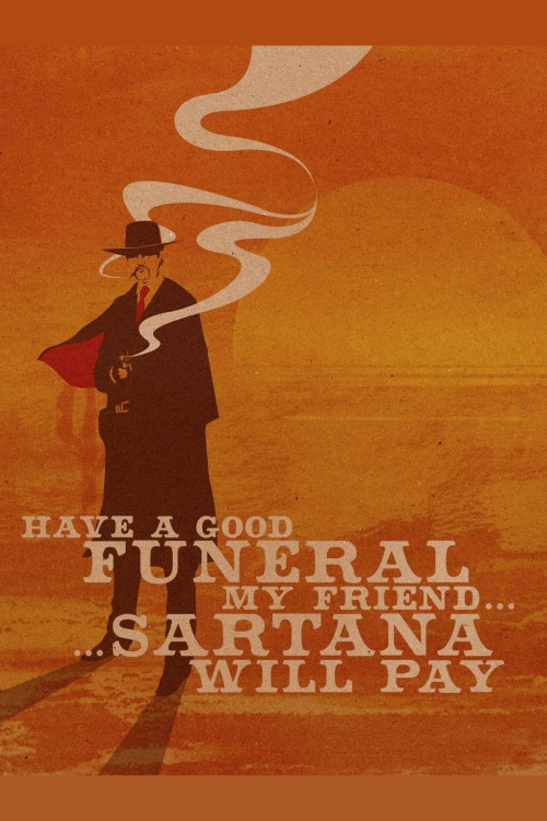 Have a Good Funeral, My Friend... Sartana Will Pay