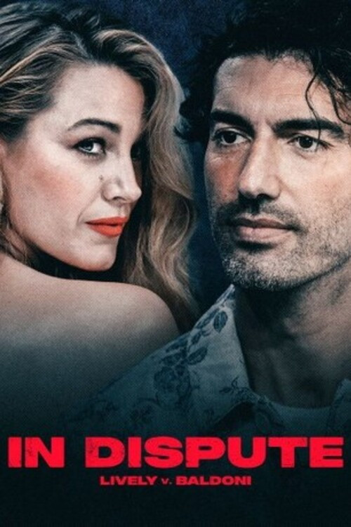 In Dispute: Lively v Baldoni