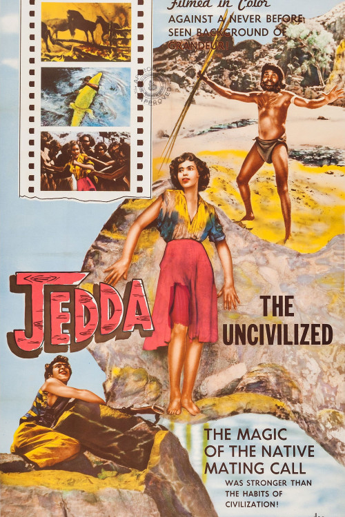 Jedda the Uncivilized
