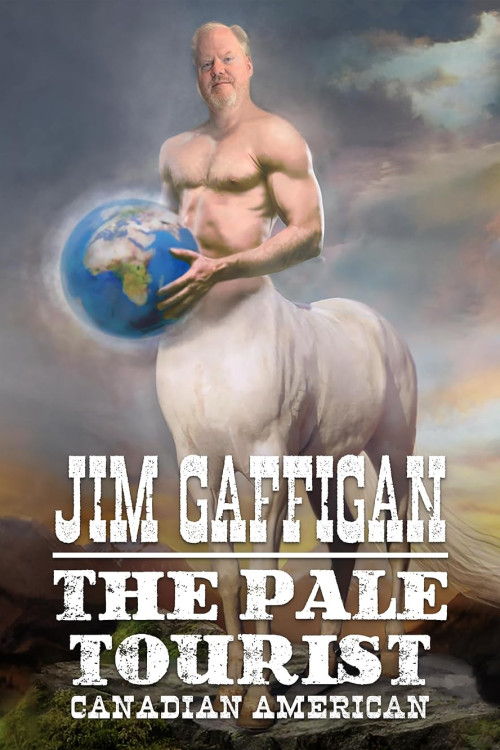 Jim Gaffigan: The Pale Tourist: Canadian American