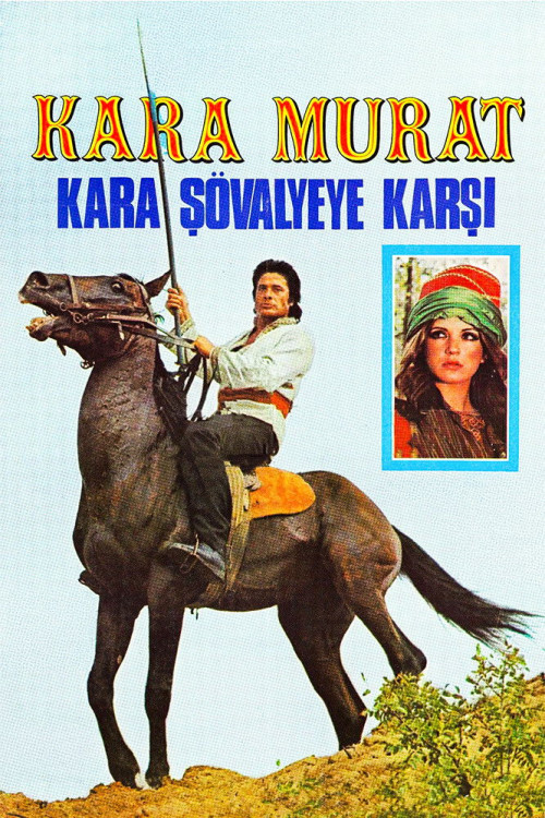 Kara Murat: Kara Sövalyeye Karsi