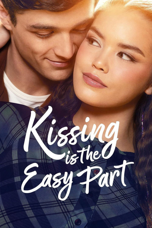 Kissing Is the Easy Part