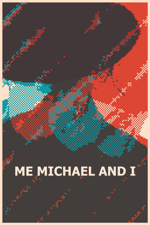 Me, Michael and I