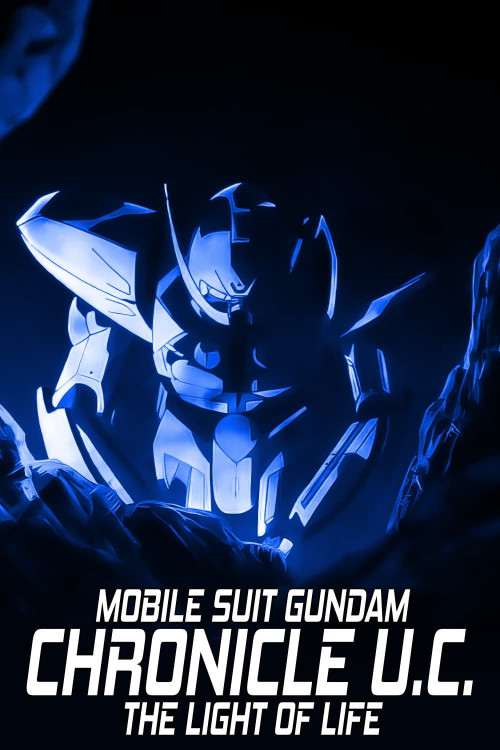Mobile Suit Gundam Light of Life Chronicle U.C.