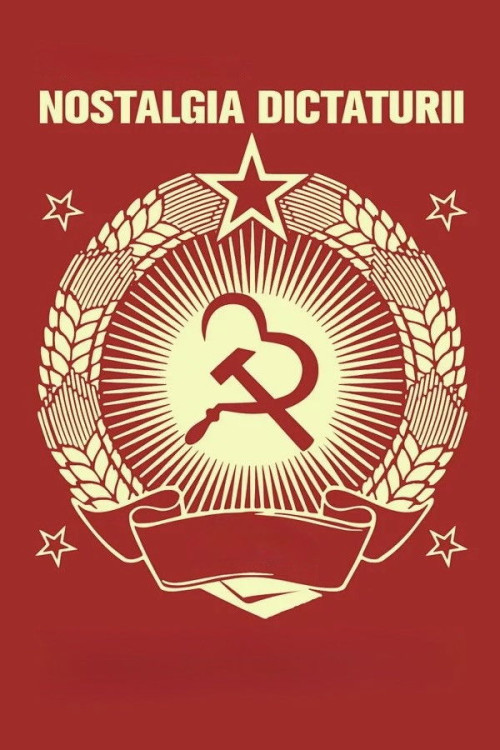Nostalgia dictaturii