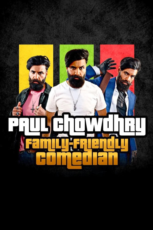 Paul Chowdry: Family Friendly Comedian