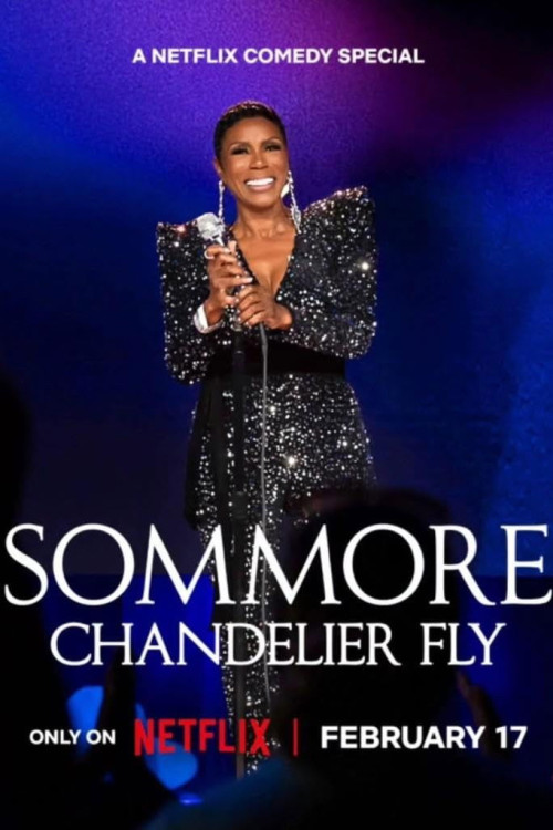 Sommore: Chandelier Fly