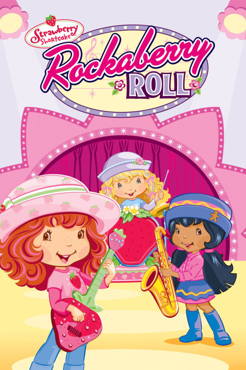 Strawberry Shortcake: Rockaberry Roll