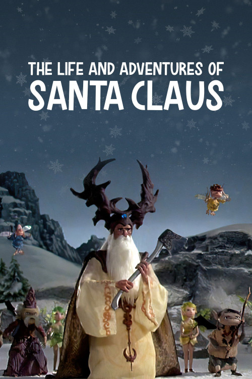 The Life & Adventures of Santa Claus