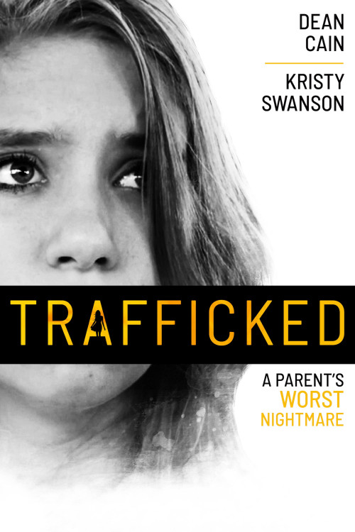 Trafficked: A Parent's Worst Nightmare