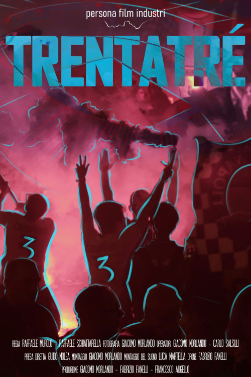 Trentatré - a Dream in the heart: Naples rises again