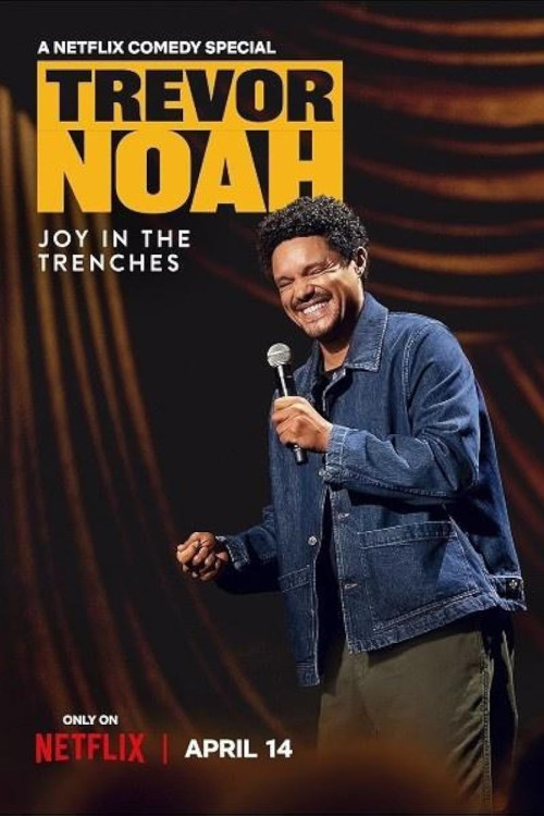 Trevor Noah: Joy in the Trenches