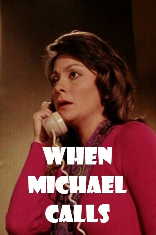 When Michael Calls