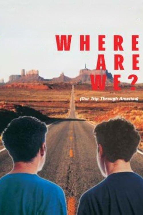Where Are We? Our Trip Through America