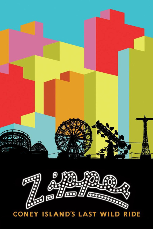 ZIPPER: Coney Island's Last Wild Ride