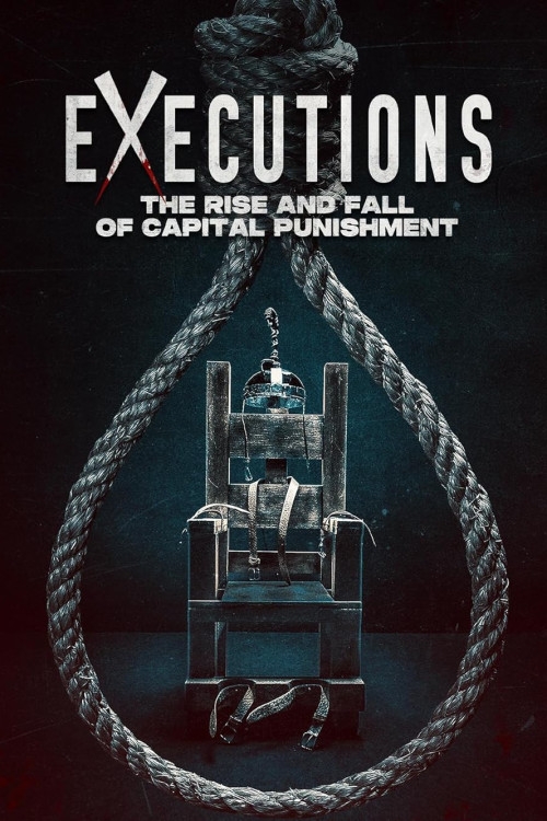 Executions - The Rise and Fall of Capital Punishment