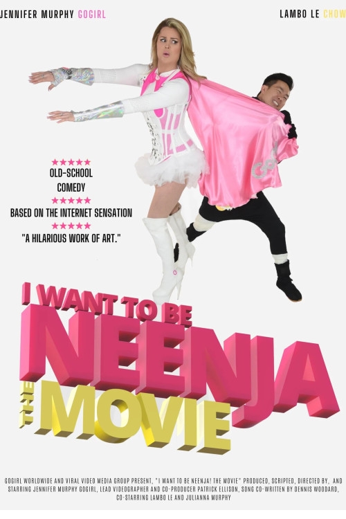 I Want to Be Neenja! The Movie