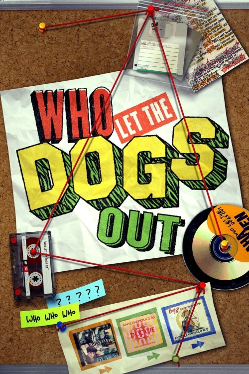 Who Let the Dogs Out