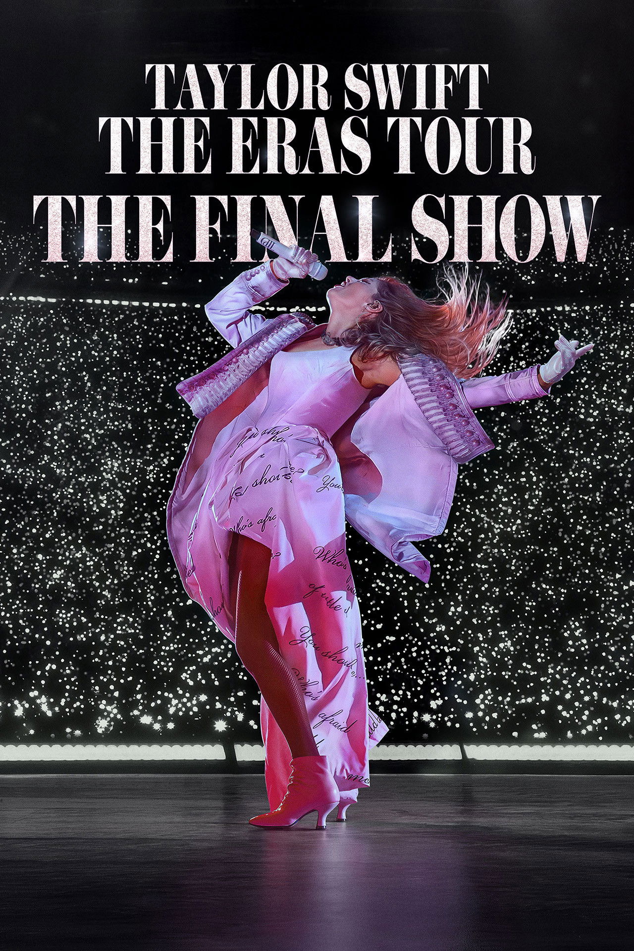 Taylor Swift: The Eras Tour - The Final Show