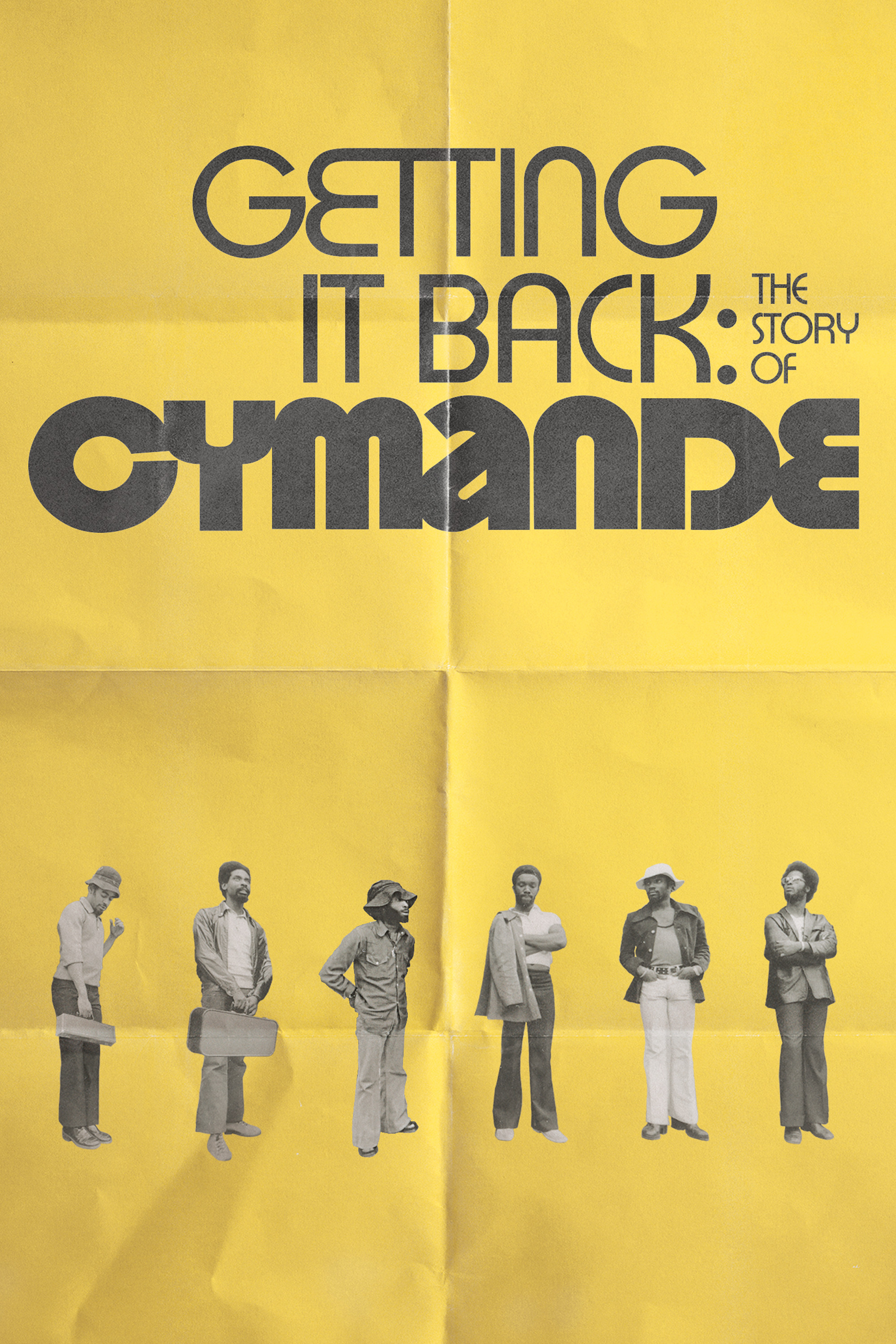 Getting It Back: The Story of Cymande