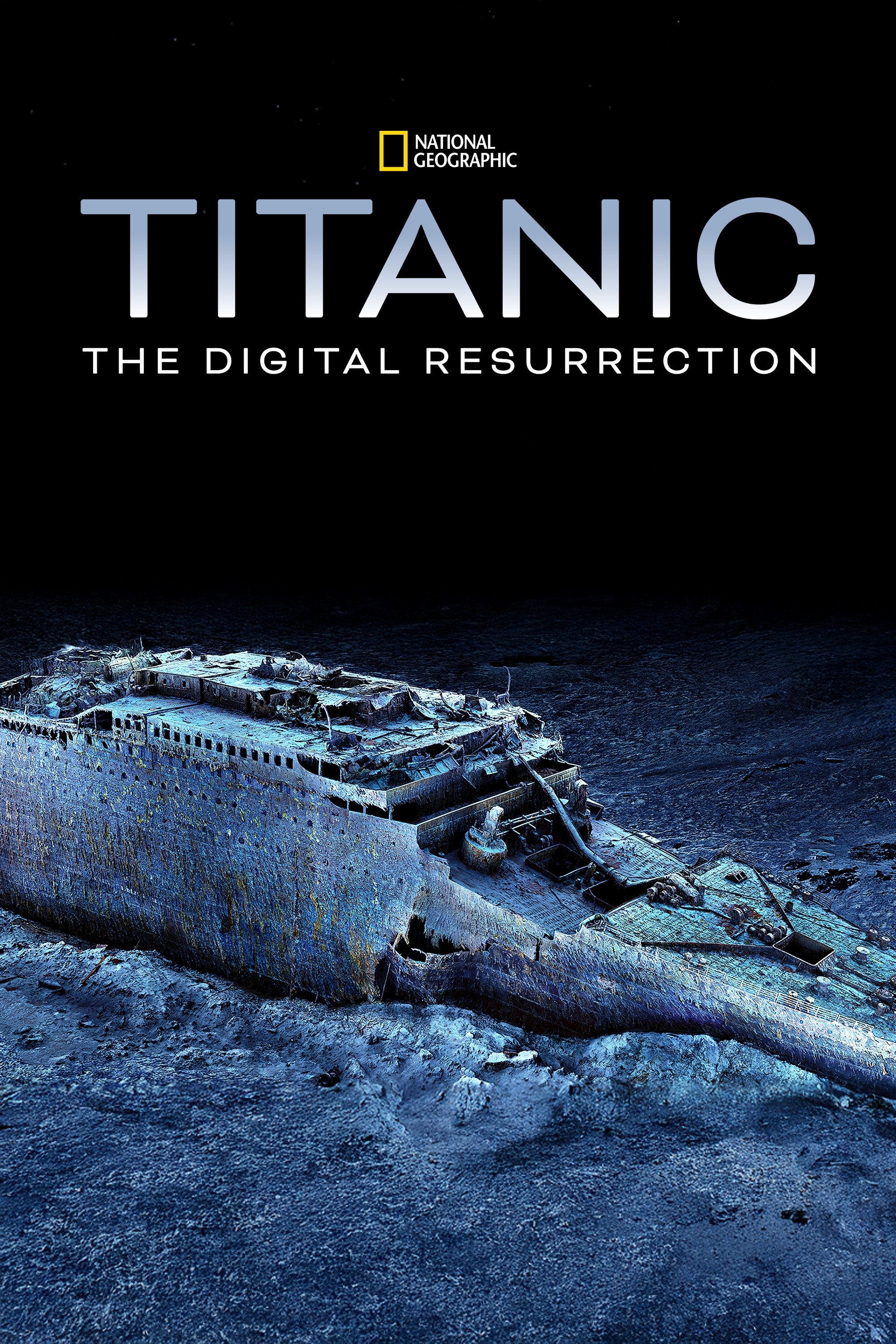 Titanic: The Digital Resurrection