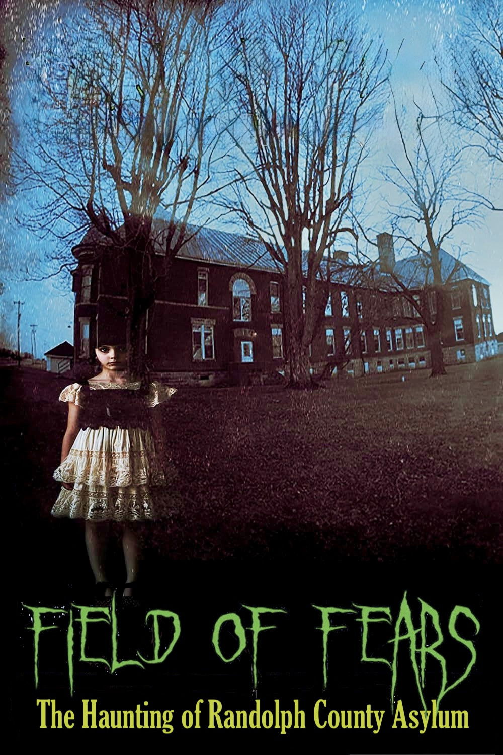 Field of Fears - The Haunting of Randolph County Asylum