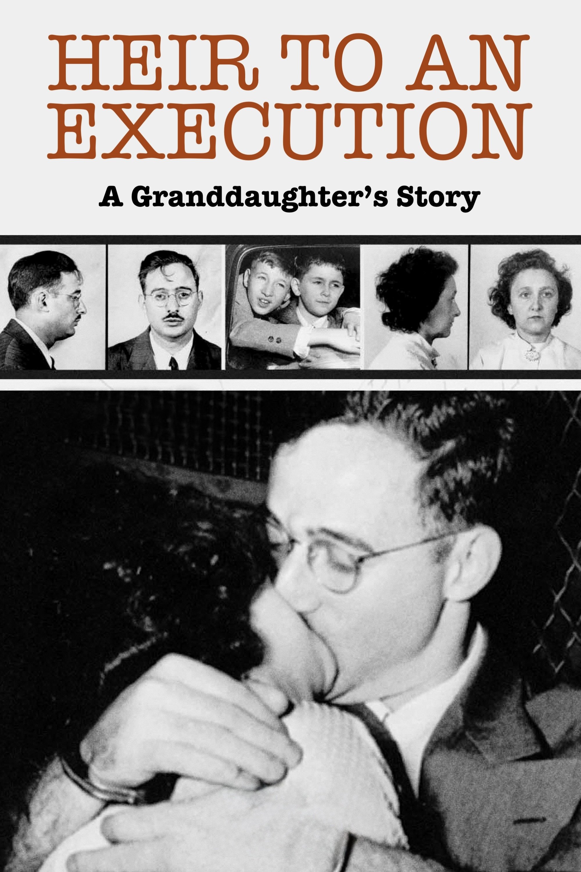 Heir to an Execution: A Granddaughter's Story