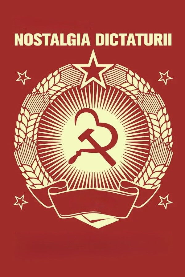 Nostalgia dictaturii