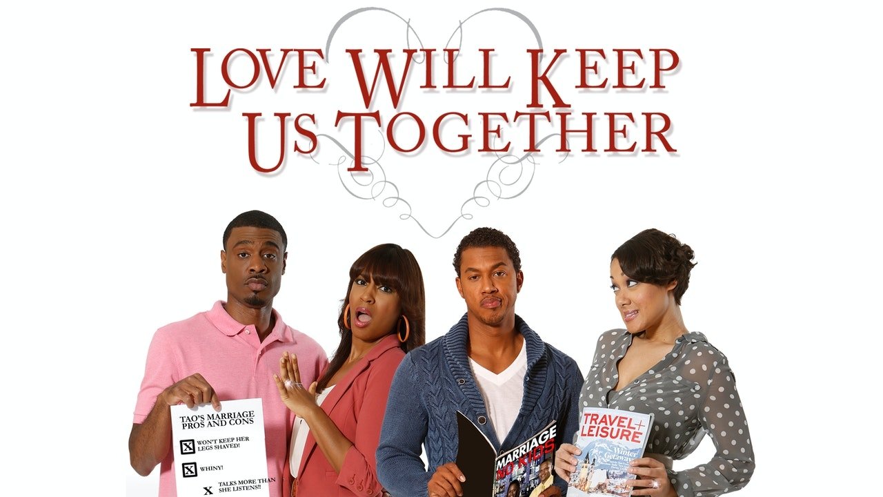 Love Will Keep Us Together scene photo