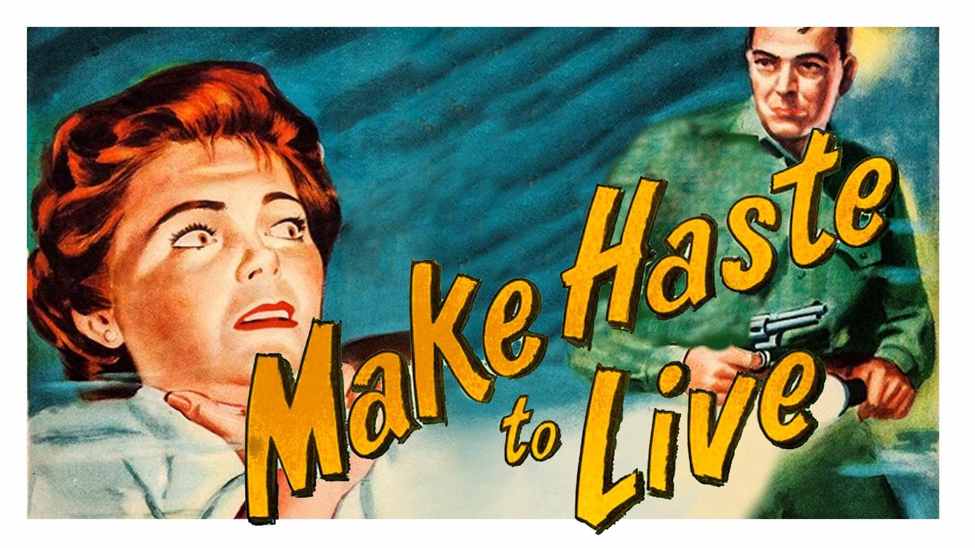 Make Haste to Live scene photo