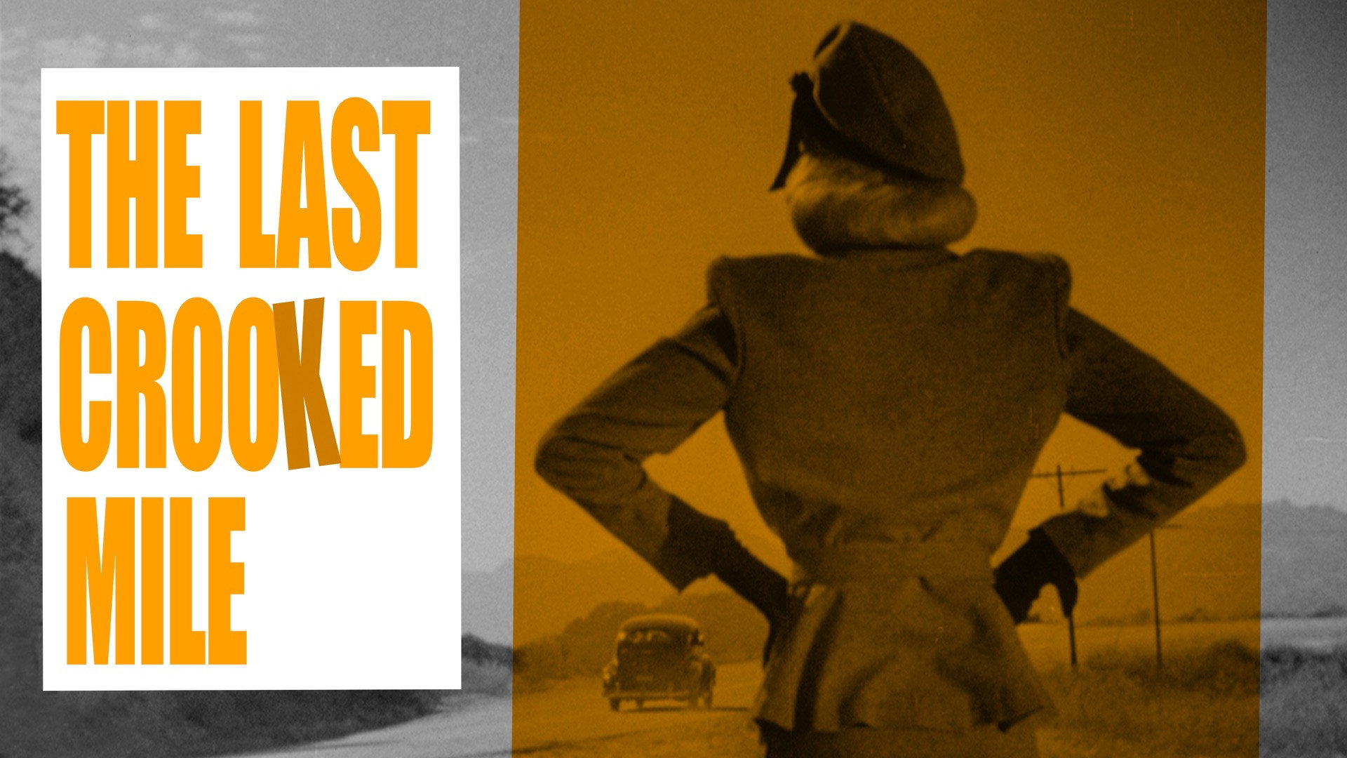The Last Crooked Mile scene photo