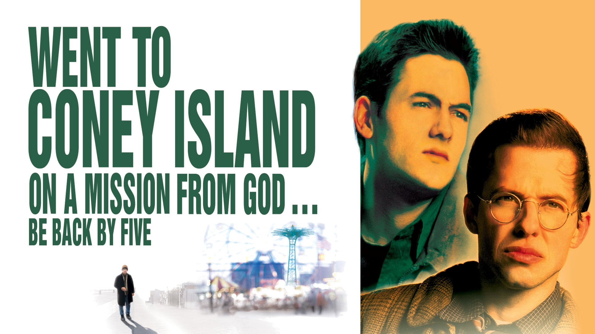 Went to Coney Island on a Mission from God... Be Back by Five scene photo