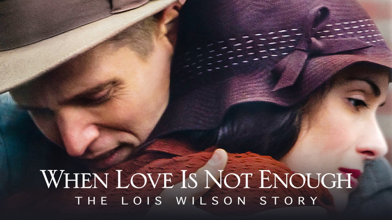 When Love Is Not Enough: The Lois Wilson Story scene photo